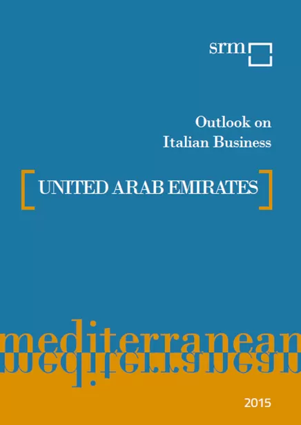 OUTLOOK: Il business italiano negli Emirati Arabi Uniti - 2015